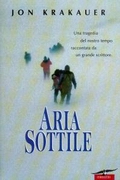 Aria Sottile di Jon Krakauer Aria Sottile