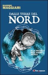 Dalle terre del Nord - Massimo Maggiari