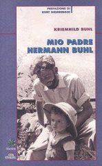 Mio padre Hermann Buhl di Kriemhild Buhl