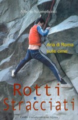 Rotti e Stracciati - Aria di Roma sulle cime