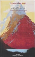 Terre alte, il libro della montagna - Carlo Gande