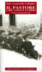 Il pastore che amava i libri - Italo Zandonella Calleger