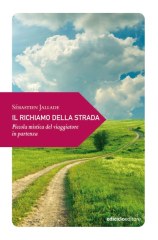 Il richiamo della strada di Sebastien Jallade