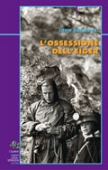 L'ossessione dell'Eiger - John Harlin Jr.